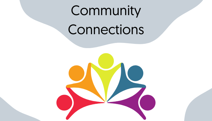 Community Connections - March Edition