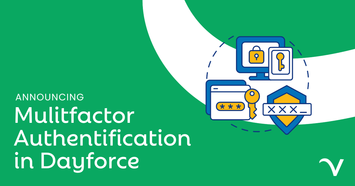 Dayforce Security: Multifactor authentication roll out