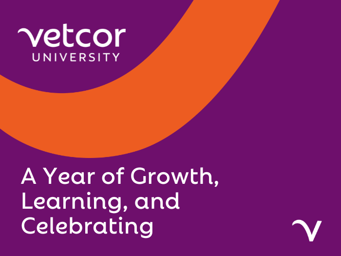 Vetcor University – A Year of Growth, Learning, and Celebrating!