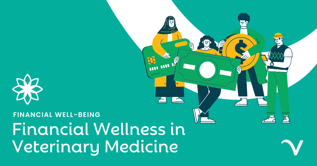 Financial Wellness in Veterinary Medicine