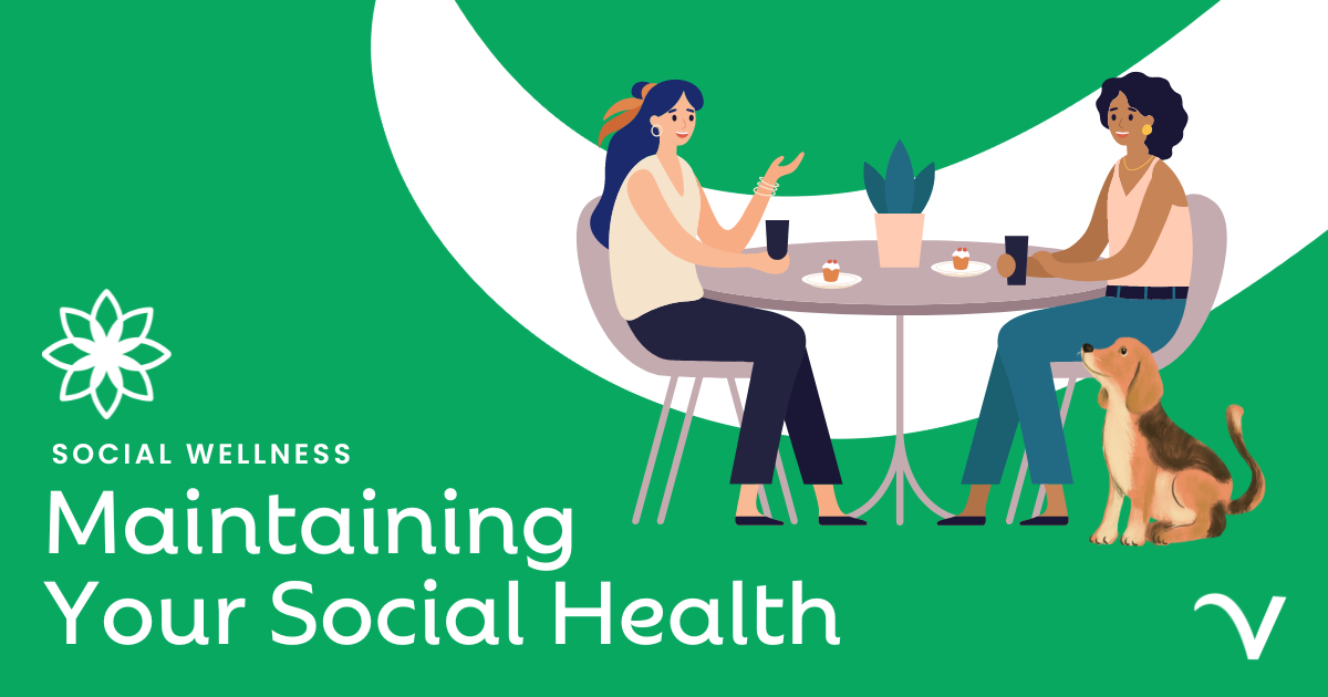 Maintaining Your Social Health